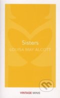 Sisters - Louisa May Alcott