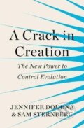 A Crack in Creation - Jennifer Doudna, Samuel Sternberg