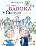 Po stopách baroka v Čechách - Martin Bedřich
