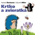 Krtko a zvieratká - Nataša Ďurinová, Zdeněk Miler