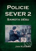 Policie SEVER 2 - Jan Kučera