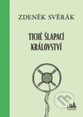 Tiché šlapací království - Zdeněk Svěrák