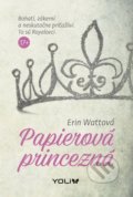 Papierová princezná - Erin Watt