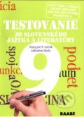 Testovanie 9 zo slovenského jazyka a literatúry - Katarína Hincová, Tatiana Kočišová, Mária Nogová