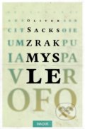 Zrak mysle - Oliver Sacks