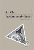 Paridův soud v Brně - S.d. Ch.