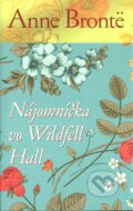 Nájomníčka vo Wildfell Hall - Anne Brontë