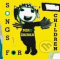 Zbirka Miroslav: Songs For Children-sk - Miro Žbirka