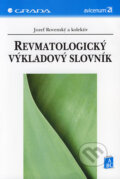 Revmatologický výkladový slovník - Jozef Rovenský a kolektiv