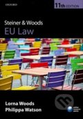 Steiner and Woods EU Law - Lorna Woods, Philippa Watson