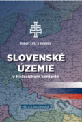 Slovenské územie v historickom kontexte - Róbert Letz