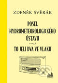 Posel hydrometeorologického ústavu - Zdeněk Svěrák