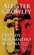 Prípady Skromného Simona - Aleister Crowley