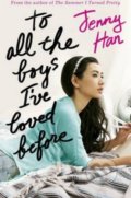 To All the Boys I&#039;ve Loved Before - Jenny Han