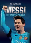 Futbalový poklad Messi - Milan Macho