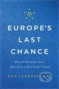 Europe&#039;s Last Chance - Guy Verhofstadt