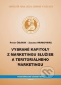 Vybrané kapitoly z marketingu služieb a teritoriálneho marketingu - Peter Čisárik, Zuzana Hrabovská