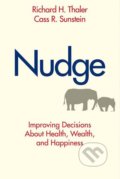 Nudge - Richard H. Thaler, Cass R. Sunstein