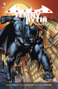 Batman Temný rytíř 1: Temné děsy - David Finch, Richard Friend, Paul Jenkins