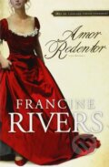 Amor Redentor - Francine Rivers