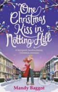 One Christmas Kiss in Notting Hill - Mandy Baggot