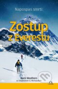 Napospas smrti: Zostup z Everestu - Beck Weathers, Stephen G. Michaud