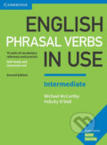 English Phrasal Verbs in Use Intermediate Book with Answers - Michael McCarthy, Felicity O´Dell