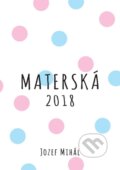 Materská 2018 - Jozef Mihál