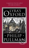 Lyra&#039;s Oxford - Philip Pullman, John Lawrence (ilustrácie)