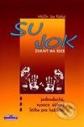 Su-Jok - zdraví na ruce - Ján Pukluš