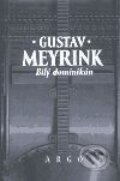 Bílý dominikán - Gustav Meyrink