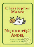 Nejhloupější anděl - Christopher Moore