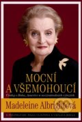 Mocní a všemohoucí - Madeleine Albright