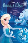 Anna a Elsa: Návrat do Ľadového paláca - Erica David