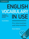 English Vocabulary in Use Pre-intermediate and Intermediate - Vocabulary Reference and Practice - Stuart Redman