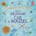 Harry Potter: Cesta dějinami čar a kouzel - J.K. Rowling