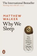 Why We Sleep - Matthew Walker