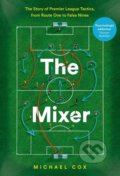 The Mixer - Michael Cox
