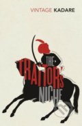 The Traitor&#039;s Niche - Ismail Kadare