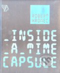 Inside a Time Capsule - Robert Hromec
