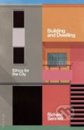 Building and Dwelling - Richard Sennett