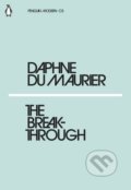 The Breakthrough - Daphne Du Maurier