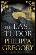 The Last Tudor - Philippa Gregory