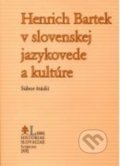 Henrich Bartek v slovenskej jazykovede a kultúre - Ján Kačala, Jozef M. Rydlo