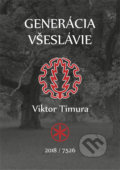 Generácia Všeslávia - Viktor Timura