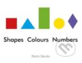 Shapes, Colours, Numbers - Dario Zeruto