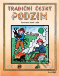 Tradiční český PODZIM – Josef Lada - Josef Lada a kolektiv