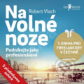 Na volné noze - Robert Vlach