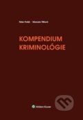 Kompendium kriminológie - Peter Polák, Marcela Tittlová