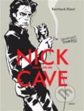 Nick Cave: Mercy On Me - Reinhard Kleist